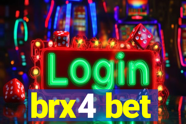 brx4 bet